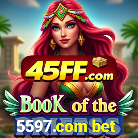 5597.com bet